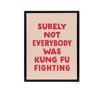 Artery8 Surely Not Everybody Kung Fu Fighting Pink Funny Framed Canvas Art | Size: W24" x H32" Artery8 Pink W24" x H32"