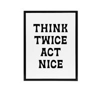 Artery8 Think Twice Act Nice Black & White Bold Modern Framed Canvas Art | Size: W18" x H24" Artery8 White W18" x H24"