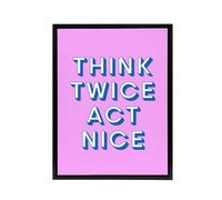 Artery8 Think Twice Act Nice Pink Blue Bold Simple Black Framed Canvas Art | Size: W24" x H32" Artery8 Pink W24" x H32"