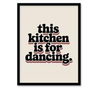 Artery8 This Kitchen Is For Dancing Funky Retro Typography Framed Wall Art Print 12X16"