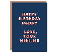 Artery8 To Daddy Love Your Mini Me Modern Funny For Him Dad Father Birthday Card