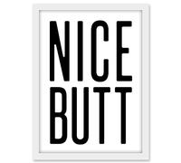 Artery8 Toilet Wall Art Nice Butt Funny Bathroom Sign Decor Artwork Framed A3 Wall Art Print