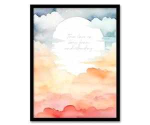 Artery8 True Love is Born from Understanding Buddhist Mindfulness Quote Watercolour Sun Through Clouds Buddha Meditation Enlightenment Vihara Artwork Framed Wall Art Print A4