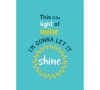 Artery8 Unframed Wall Art Kids Little Light Of Mine Shine - 12X16 Inch