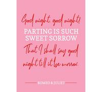 Artery8 Unframed Wall Art Quote Shakespeare Parting Sweet Sorrow - 12X16 Inch