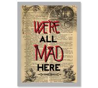 Artery8 Upcycle We're All Mad Here Quote Alice Wonderland Cheshire A4 Artwork Framed Wall Art Print in Light Grey Artery8 Light Grey
