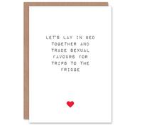 Artery8 Valentines Day Greeting Card Adult Rude Saucy Funny Lay in Bed Favours For Him or Her