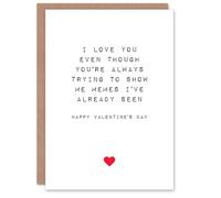 Artery8 Valentines Day Greeting Card Fun Funny Humour Memes Already Seen For Him or Her