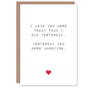 Artery8 Valentines Day Greeting Card Fun Funny Humour More Than Yesterday For Him or Her