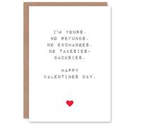 Artery8 Valentines Day Greeting Card Fun Funny Humour Yours No Refunds Takesies Backsies For Him or Her