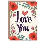 Artery8 Valentines Day Greeting Card Poppies Red Flowers Love You Simple For Her Wife Partner