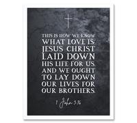 Artery8 Wall Art Print 1 John 3:16 Love Jesus Christ Laid Down His Life For Us Christian Bible Verse Quote Scripture Typography Art Framed Artery8 White W12" x H16"