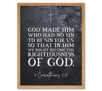 Wall Art Print 2 Corinthians 5:21 God Made Him Who Had No Sin Christian Bible Verse Quote Scripture Typography Art Framed Artery8 Light Oak W12 inch x H16 inch