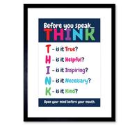 Artery8 Wall Art Print Before You Speak Think Life Inspirational Framed 9X7 Inch