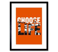 Artery8 Wall Art Print Choose Life Trainspotting Edinburgh Scotland Artwork Framed 9X7 Inch