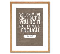 Artery8 Wall Art Print Dictionary Page Quote Mae West Only Live Once Artwork Framed 9X7 Inch in Beige | Size: W7" x H9" Artery8 Beige W7" x H9"
