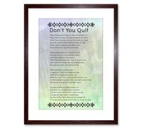 Wee Blue Coo Don't You Quit Poem Motivation Typography Quote Framed Wall Art Print