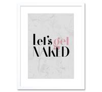 Artery8 Wall Art Print Dusty Rose Lets Get Naked Framed in White | Size: W7" x H9" Artery8 White W7" x H9"