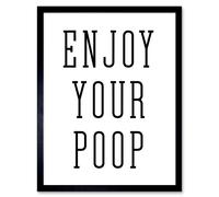 Artery8 Wall Art Print Enjoy Your Poop Funny Toilet Bathroom Sign Bathroom Decor Art Framed in Black | Size: W12" x H16" Artery8 Black W12" x H16"