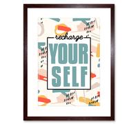 Artery8 Wall Art Print Funky Affirmation Recharge Yourself Art Framed 9x7 inch in Brown | Size: W7" x H9" Artery8 Brown W7" x H9"