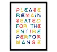 Artery8 Wall Art Print Funny Toilet Please Remain Seated The Entire Performance Bathroom Sign Decor Art Framed in Black | Size: W12" x H16" Artery8 Black W12" x H16"