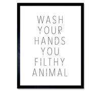 Artery8 Wall Art Print Funny Toilet Wash Your Hands You Filthy Animal Sign Bathroom Decor Art Framed in Black | Size: W12" x H16" Artery8 Black W12" x H16"