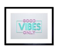 Artery8 Wall Art Print Good Vibes Only Artwork Framed 9X7 Inch in Black | Size: W7" x H9" Artery8 Black W7" x H9"