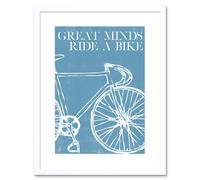 Artery8 Wall Art Print Great Minds Ride A Bike Artwork Framed 9X7 Inch in White | Size: W7" x H9" Artery8 White W7" x H9"