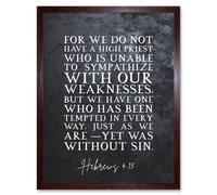Artery8 Wall Art Print Hebrews 4:15 One Who Has Been Tempted Yet Was Without Sin Christian Bible Verse Quote Scripture Typography Art Framed Artery8 Brown W12" x H16"