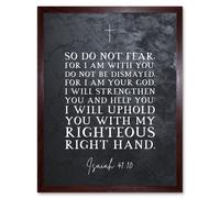 Wall Art Print Isaiah 41:10 Do Not Fear For I am With You I am Your GOD Christian Bible Verse Quote Scripture Typography Art Framed Artery8 Brown W12 inch x H16 inch