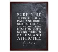 Artery8 Wall Art Print Isaiah 53:4 He Took Our Pain & Bore Our Suffering Christian Bible Verse Quote Scripture Typography Art Framed Artery8 Brown W12" x H16"