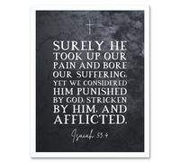 Artery8 Wall Art Print Isaiah 53:4 He Took Our Pain & Bore Our Suffering Christian Bible Verse Quote Scripture Typography Art Framed Artery8 White W12" x H16"