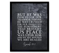 Artery8 Wall Art Print Isaiah 53:5 By His Wounds We Are Healed Christian Bible Verse Quote Scripture Typography Art Framed | Size: W12" x H16" Artery8 Black W12" x H16"