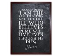Artery8 Wall Art Print John 11:25 Jesus I am the resurrection & the life Christian Bible Verse Quote Scripture Typography Art Framed Artery8 Brown W12" x H16"