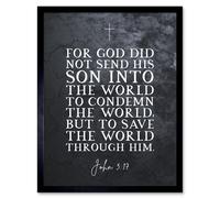 Artery8 Wall Art Print John 3:17 God Sent His Son To Save The World Christian Bible Verse Quote Scripture Typography Art Framed | Size: W12" x H16" Artery8 Black W12" x H16"
