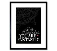 Artery8 Wall Art Print Motivational Quote You Fantastic Framed 9X7 Inch