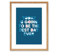 Artery8 Wall Art Print Motivational Today Best Day Ever Framed in Beige | Size: W7" x H9" Artery8 Beige W7" x H9"