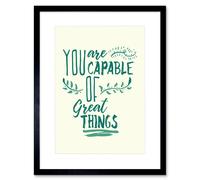 Artery8 Wall Art Print Motivational You are Capable Great Things Reverse Framed in Black | Size: W7" x H9" Artery8 Black W7" x H9"