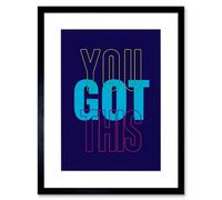 Artery8 Wall Art Print Positivity You Got This Typography Framed 9X7 Inch