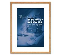 Artery8 Wall Art Print Quote Coffee This is How we Brew Framed in Beige | Size: W7" x H9" Artery8 Beige W7" x H9"