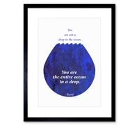 Artery8 Wall Art Print Rumi You Are Entire Ocean Drop Artwork Framed 9X7 Inch