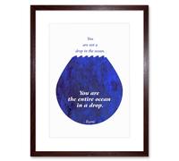 Artery8 Wall Art Print Rumi You Are Entire Ocean Drop Artwork Framed 9X7 Inch in Brown | Size: W7" x H9" Artery8 Brown W7" x H9"