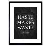 Artery8 Wall Art Print Slate Quote Benjamin Franklin Haste Makes Waste Artwork Framed 9X7 Inch in Black | Size: W7" x H9" Artery8 Black W7" x H9"