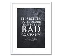 Artery8 Wall Art Print Slate Quote George Washington Bad Company Artwork Framed 9X7 Inch in White | Size: W7" x H9" Artery8 White W7" x H9"
