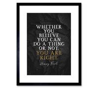 Artery8 Wall Art Print Slate Quote Henry Ford You Are Right Artwork Framed 9X7 Inch