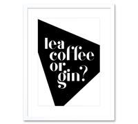 Artery8 Wall Art Print Tea Coffee Or Gin Artwork Framed 9X7 Inch in White | Size: W7" x H9" Artery8 White W7" x H9"