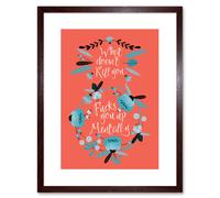 Artery8 Wall Art Print What Does not Kill You Funny Orange Framed in Brown | Size: W7" x H9" Artery8 Brown W7" x H9"