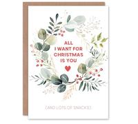 Artery8 Watercolour Wreath All I Want Is You And Snacks Blank For Him Or Her Art Christmas Card