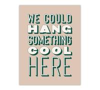 Artery8 We Could Hang Something Cool Here Beige Funny Wall Art Print | Size: W12" x H16" Artery8 Beige W12" x H16"