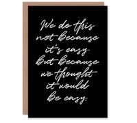 Artery8 We Do This Not Because It's Easy Funny Cheeky Personalised Card